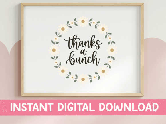 Integrating the Thanks a Bunch Daisy Wreath Print into Your Creative and Business Workflows